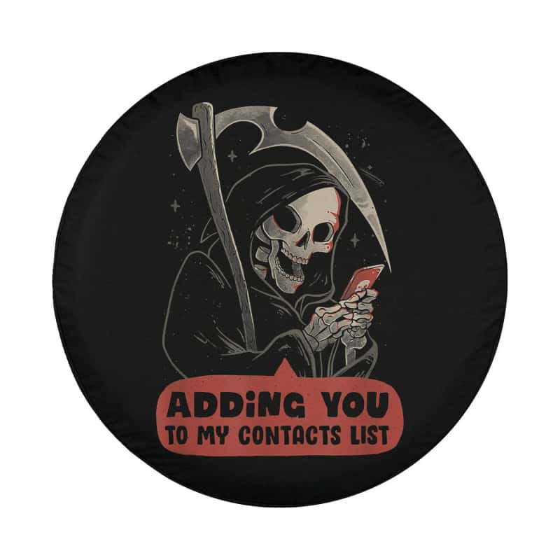 Load image into Gallery viewer, Adding You To My Contacts List Funny Grim Reaper Skeleton Spare Tire Cover Thickening Leather Universal Fit
