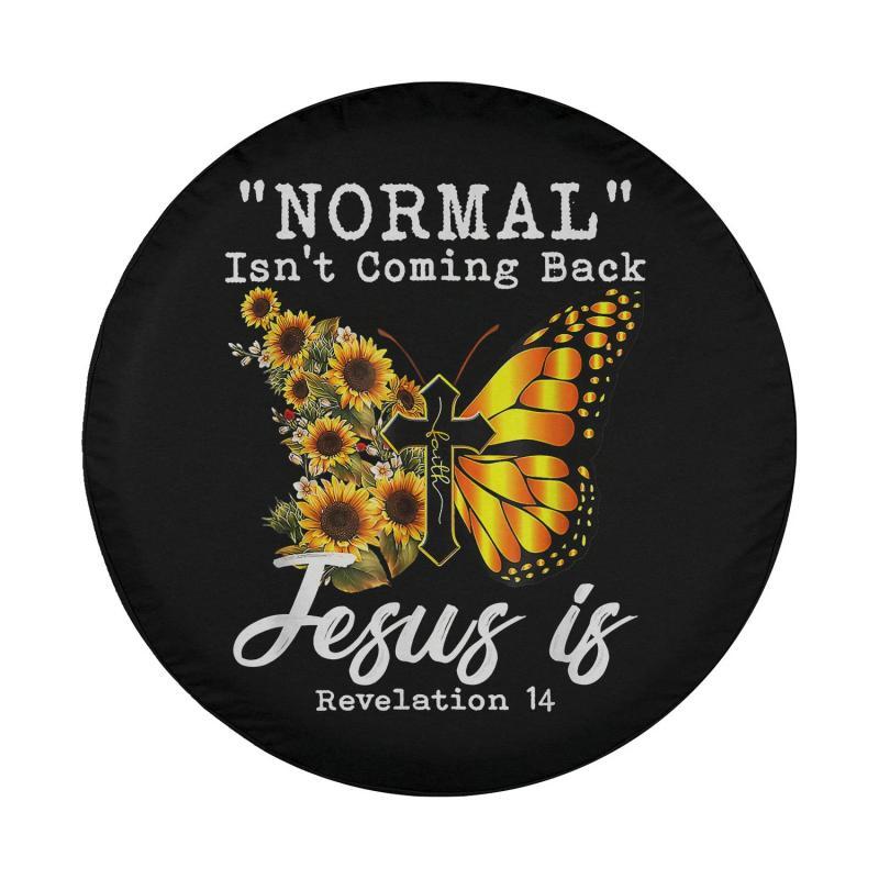 Load image into Gallery viewer, Normal Isn&#39;t Coming Back Jesus Is Christian Sunflower Women Spare Tire Cover Thickening Leather Universal
