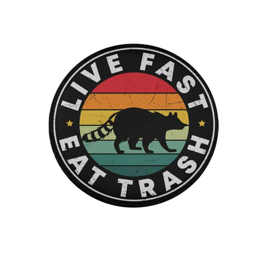 Live Fast Eat Trash Funny Spare Tire Cover Thickening Leather Universal