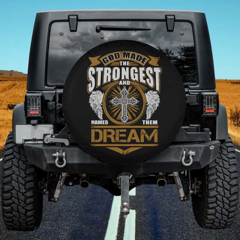 Load image into Gallery viewer, Dream Name T Shirt - God Found Strongest And Named Them Dream Gift Item Spare Tire Cover Thickening Leather Universal
