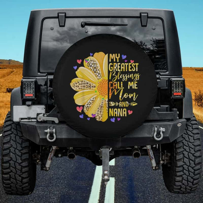 My Greatest Blessings Call Me Mom And NaNa Mothers Day Spare Tire Cover Thickening Leather Universal