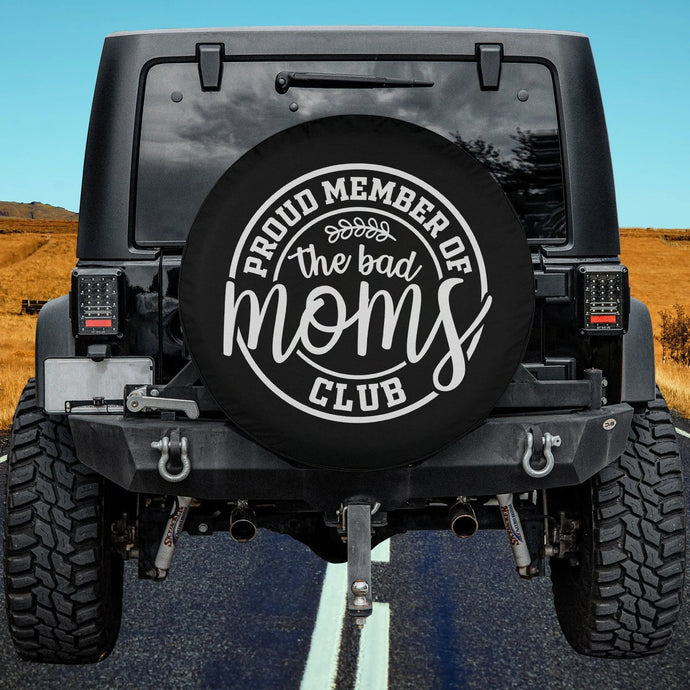 Proud Member Of The Bad Moms Club Funny Mothers Day Mom Life Spare Tire Cover Thickening Leather Universal